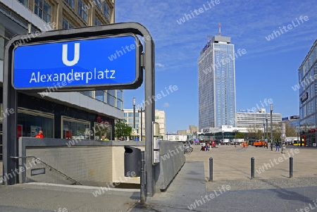 U Bahneingang und Park Inn Hotel am Alexanderplatz, Berlin, Mitte, Deutschland, Europa, oeffentlicherGrund